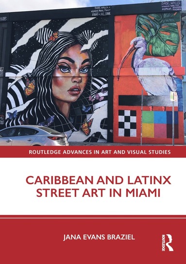 bokomslag Caribbean and Latinx Street Art in Miami