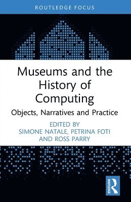 Museums and the History of Computing