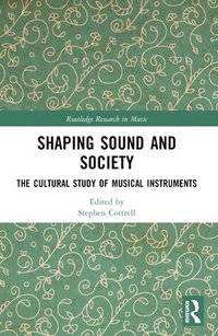 bokomslag Shaping Sound and Society