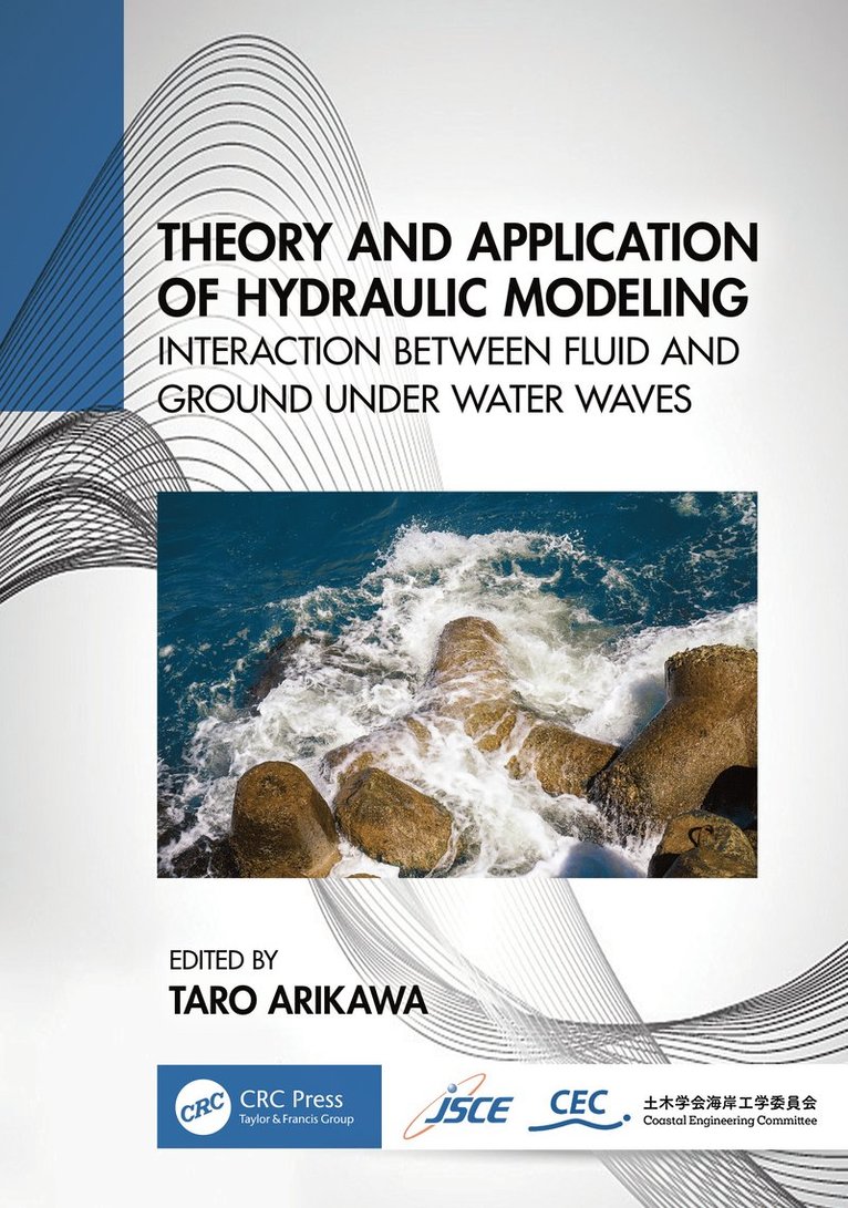 Taro Arikawa, Taro (The Japanese Society of Civil Engineering) Arikawa - Theory and Application of Hydraulic Modeling, Inbunden