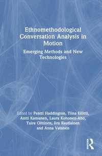 bokomslag Ethnomethodological Conversation Analysis in Motion