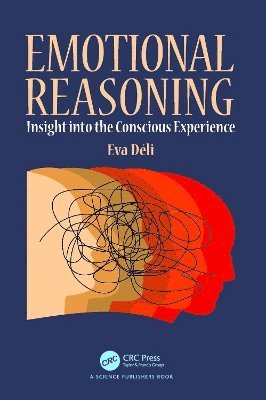 Eva Déli, USA) Deli, Eva (University of Debrecen - Emotional Reasoning, Häftad