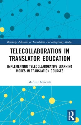 Telecollaboration in Translator Education 1