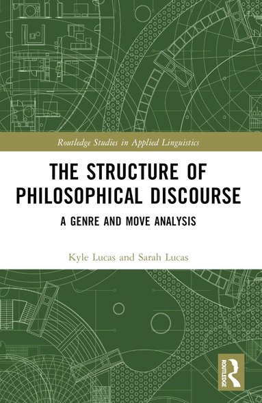 Kyle Lucas, Sarah Lucas - Structure of Philosophical Discourse, Häftad