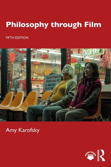 Amy Karofsky - Philosophy through Film, Häftad