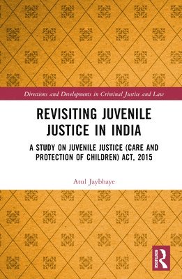 bokomslag Revisiting Juvenile Justice in India