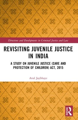 Revisiting Juvenile Justice in India 1