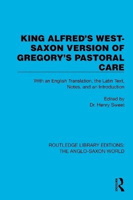 King Alfred's West-Saxon Version of Gregory's Pastoral Care 1