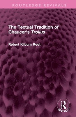 bokomslag Textual Tradition of Chaucer's Troilus