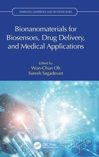 bokomslag Bionanomaterials for Biosensors, Drug Delivery, and Medical Applications