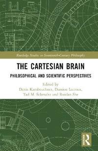 bokomslag The Cartesian Brain