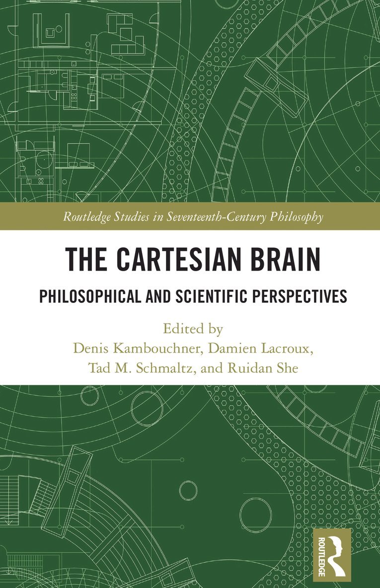 The Cartesian Brain 1