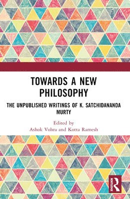 Ashok Vohra, Kotta Ramesh - Towards a New Philosophy, Häftad