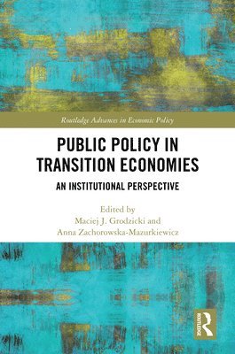 Public Policy in Transition Economies 1