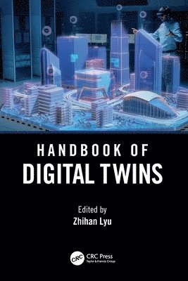 Zhihan Lyu - Handbook of Digital Twins, Häftad