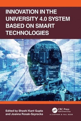 Innovation in the University 4.0 System based on Smart Technologies