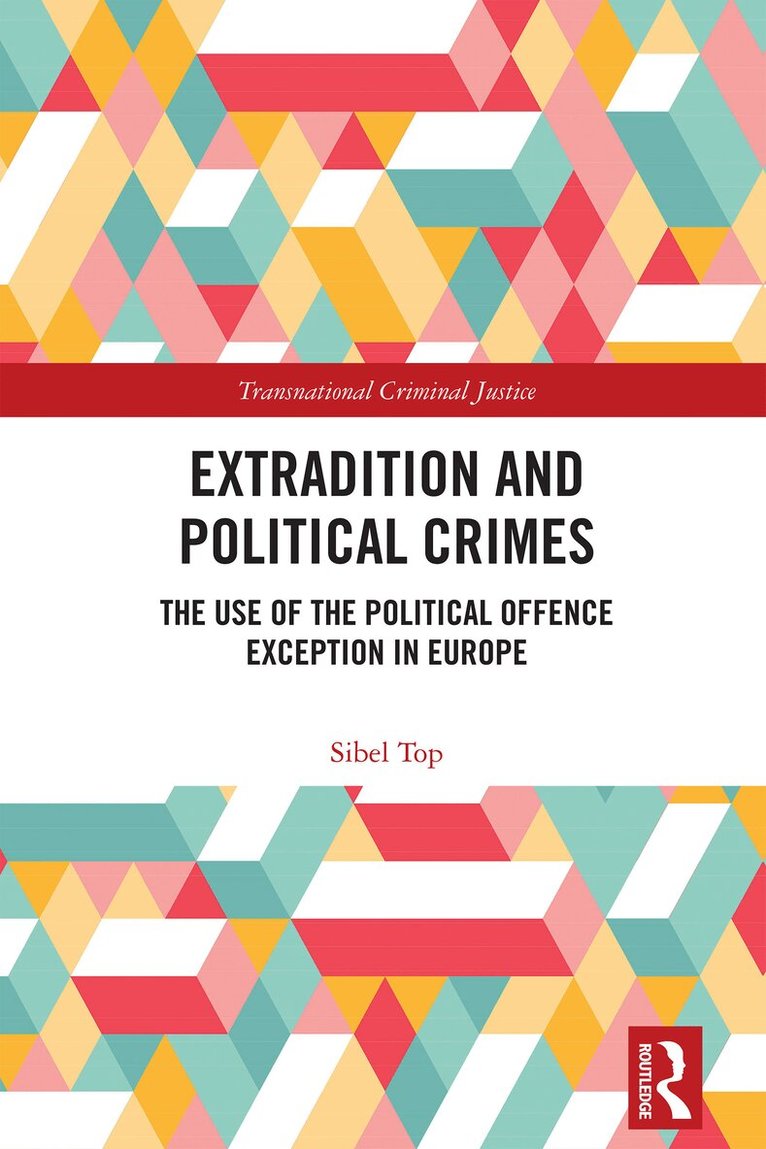 Sibel Top - Extradition and Political Crimes, Häftad