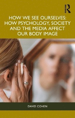 David Cohen - How We See Ourselves, Häftad