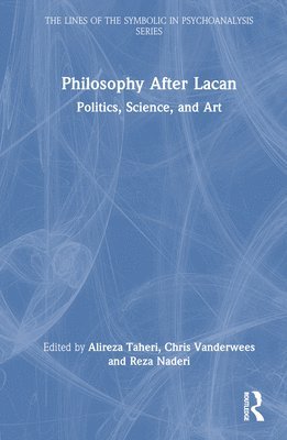 Philosophy After Lacan