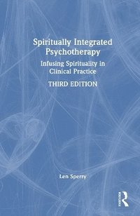 bokomslag Spiritually Integrated Psychotherapy