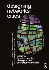 bokomslag Designing Networks Cities