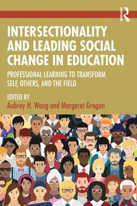 bokomslag Intersectionality and Leading Social Change in Education