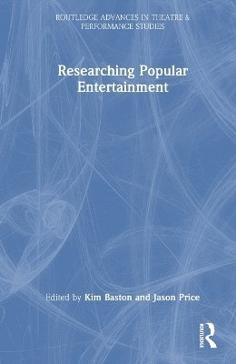 Kim Baston, Jason Price - Researching Popular Entertainment, Inbunden