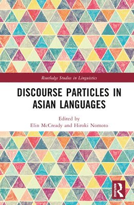Discourse Particles in Asian Languages 1