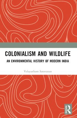 bokomslag Colonialism and Wildlife