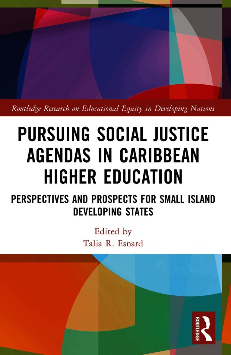 Pursuing Social Justice Agendas in Caribbean Higher Education