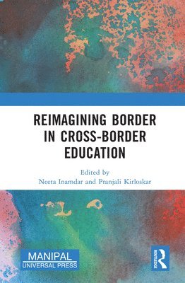 bokomslag Reimagining Border in Cross-border Education