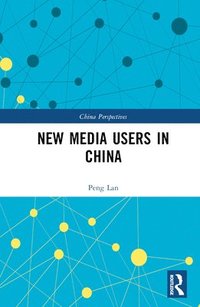 bokomslag New Media Users in China