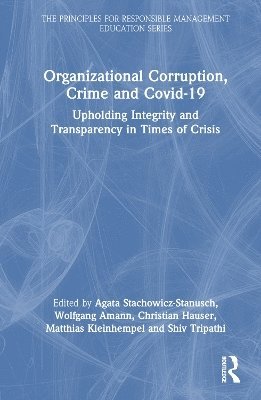 Organizational Corruption, Crime and Covid-19 1