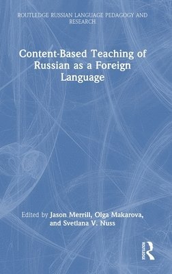 bokomslag Content-Based Teaching of Russian as a Foreign Language