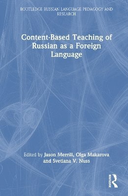 Content-Based Teaching of Russian as a Foreign Language 1