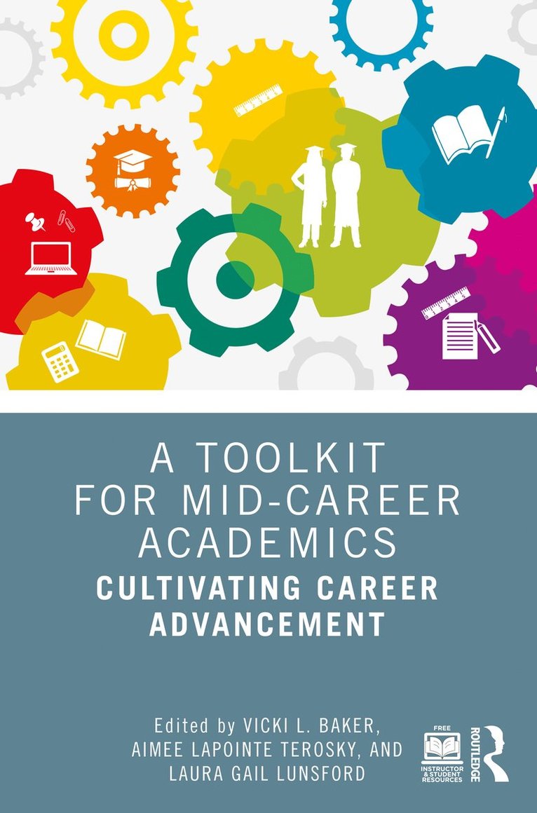 Vicki L. Baker, Aimee LaPointe Terosky, Laura Gail Lunsford, Aimee Lapointe Terosky - Toolkit for Mid-Career Academics, Häftad