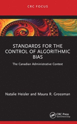 bokomslag Standards for the Control of Algorithmic Bias