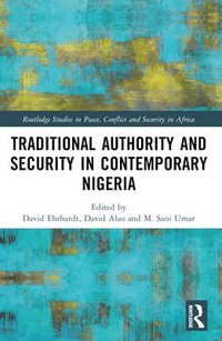 bokomslag Traditional Authority and Security in Contemporary Nigeria