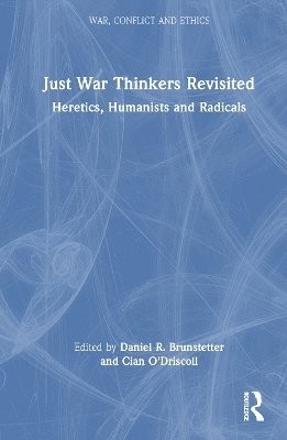 Just War Thinkers Revisited 1