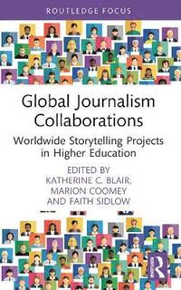 bokomslag Global Journalism Collaborations