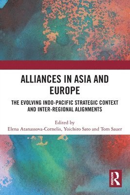 bokomslag Alliances in Asia and Europe