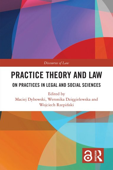 bokomslag Practice Theory and Law