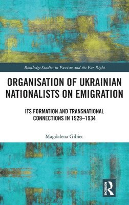 bokomslag Organisation of Ukrainian Nationalists on Emigration