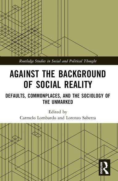 Carmelo Lombardo, Lorenzo Sabetta - Against the Background of Social Reality, Häftad