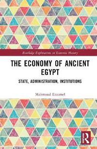 bokomslag The Economy of Ancient Egypt