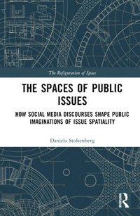 bokomslag The Spaces of Public Issues