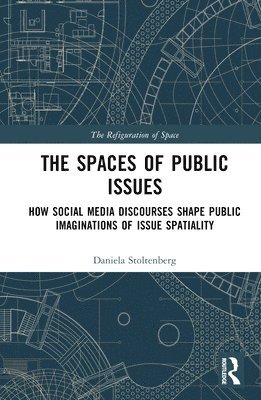 bokomslag The Spaces of Public Issues