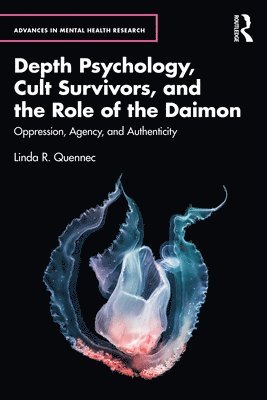 bokomslag Depth Psychology, Cult Survivors, and the Role of the Daimon