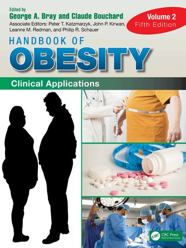 George A. Bray, Claude Bouchard - Handbook of Obesity - Volume 2, Inbunden
