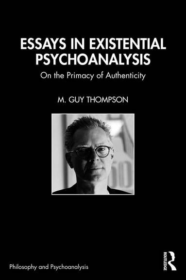 M. Guy Thompson - Essays in Existential Psychoanalysis, Häftad